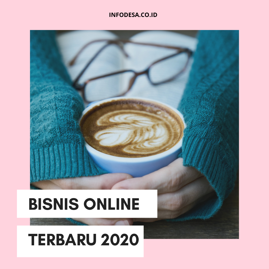 Bisnis Online Terbaru 2020